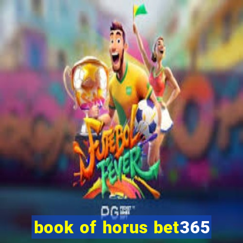 book of horus bet365